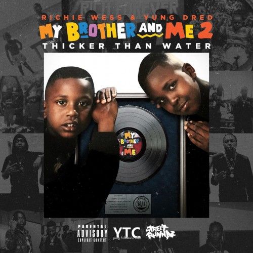 My Brother & Me 2 - Richie Wess & Yung Dred