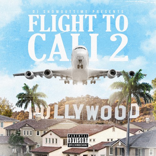 Flight To Cali 2 - DJ ShowOutTime