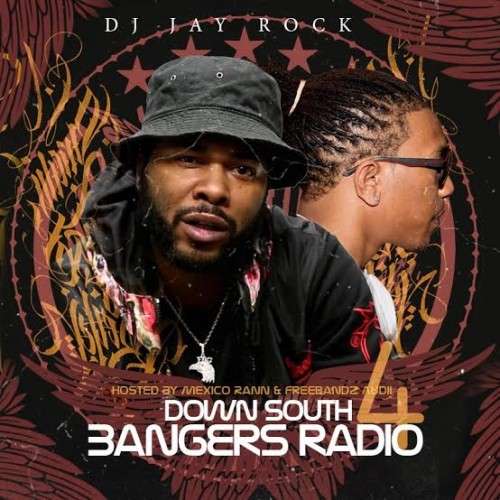 Various Artists - Down South Bangers Radio 4 (Hosted By Mexico Rann)