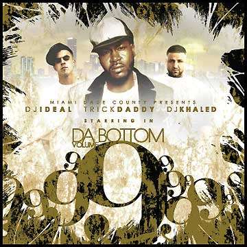 Various Artists - Da Bottom, Vol. 9 (Hosted by Trick Daddy)