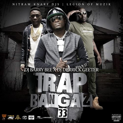 Trap Bangaz 33 - Various Artist (DJ Barry Bee & DJ Derrick Geeter)