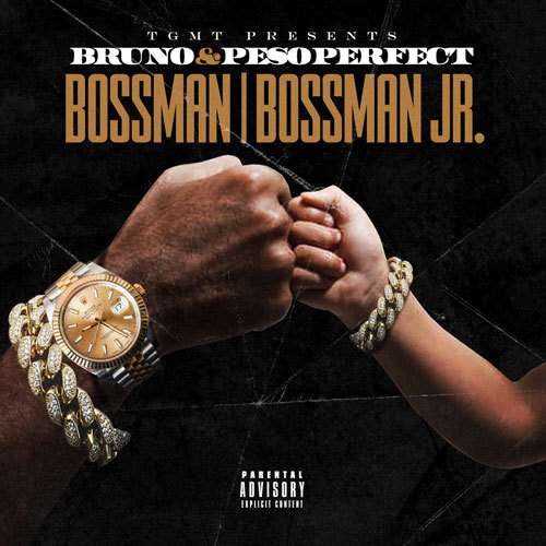 Bruno TGMT - Bossman | Bossman Jr.