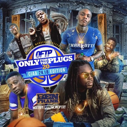 Only For The Plugs 20 - DJ Ben Frank, Mixtape Monopoly