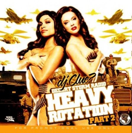 Heavy Rotation, Part 2 - DJ Clue