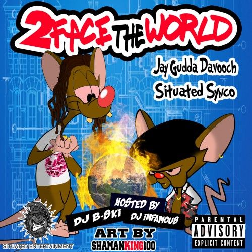 2Face the world - Jay Gudda Davooch X Situated Synco (Dj B-Ski x Dj Infamous)