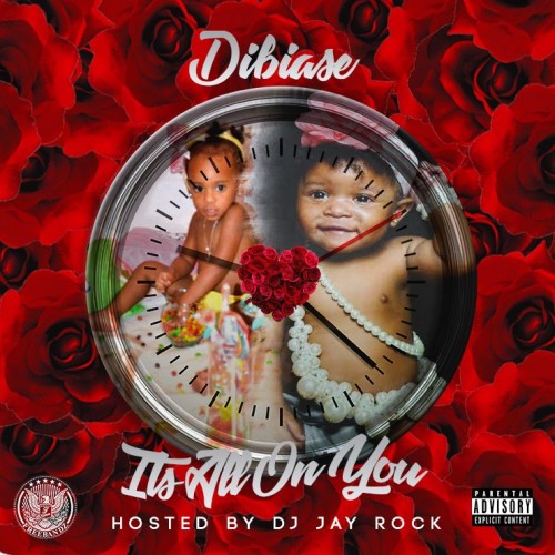 It's All On You - Dibiase (DJ Jay Rock)