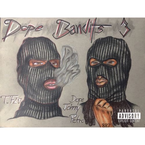 Dope Bandits 3 - T.Flu & Dope Johnny Petro (DJ Jon Wells)