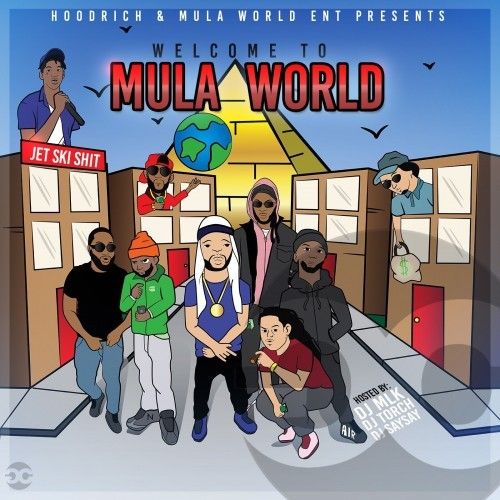 Welcome To Mula World - Mula Boyz (DJ MLK)