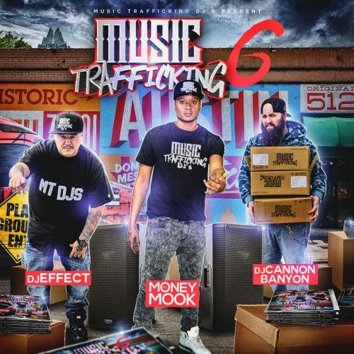 Music Trafficking 6 - DJ Cannon Banyon, DJ Effect