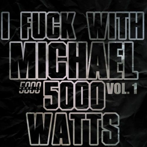 I F*cks With DJ Michael Watts - DJ Michael Watts