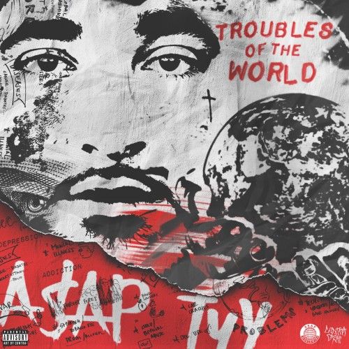Troubles Of The World - A$AP TyY (ASAP Mob)