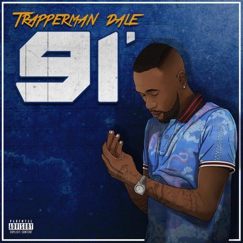 91 - TrapperMan Dale (Grind Hard)