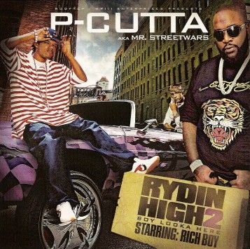 Rydin High, Part 2 (Hosted by Rich Boy) - P-Cutta