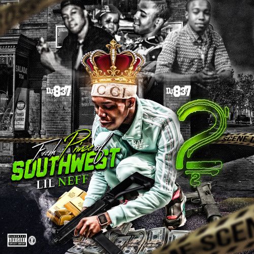 The Fresh Prince Of Southwest 2 - Lil Neff (DJ 837)