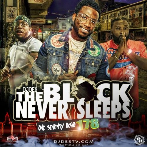 The Block Never Sleeps 178 - DJ DES