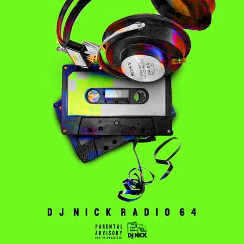 Various Artists - DJ Nick Radio 64 (Special Edition)