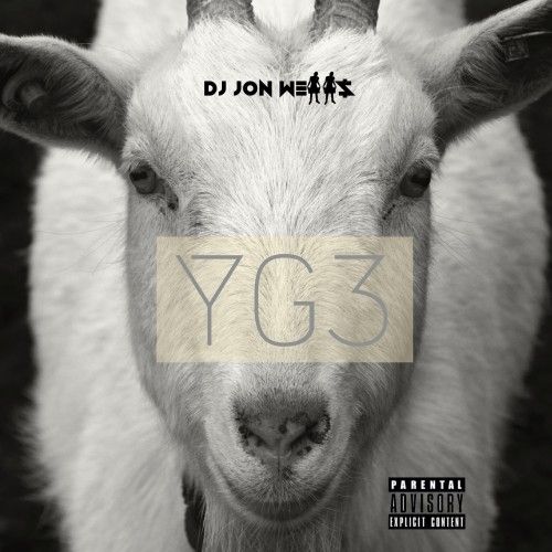 Young Goat 3 (YG3) - DJ Jon Wells