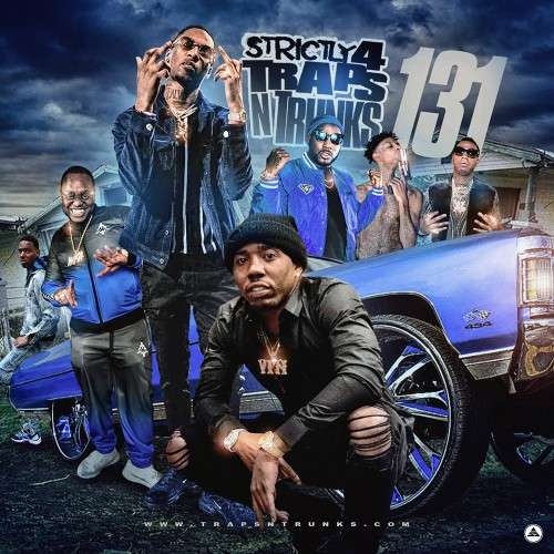 Various Artists - Strictly 4 The Traps N Trunks 131
