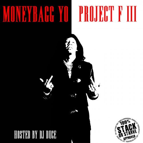 Project F 3 - DJ Duce, Stack Or Starve