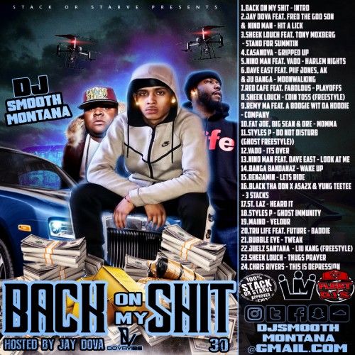 Back On My Shit 30 (Hosted By Jay Dova) - DJ Smooth Montana