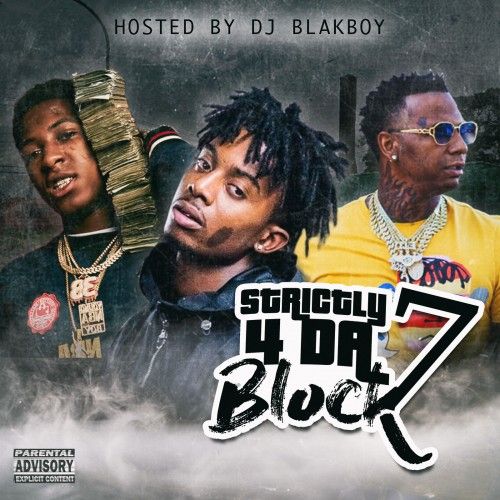 Strictly 4 Da Block 7 - DJ Blakboy
