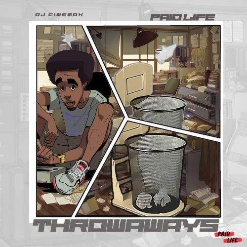 Throwaways - Paid Life (DJ Cinemax)