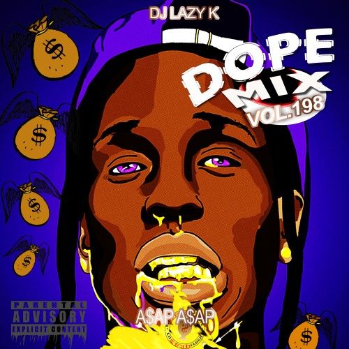 Dope Mix 198 - DJ Lazy K