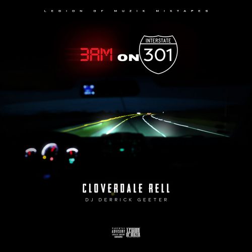 3AM on 301 - Cloverdale Rell (DJ Derrick Geeter)