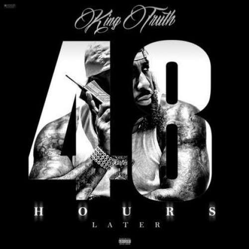 Trae Tha Truth - 48 Hours Later