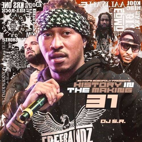 History In The Making 31 - DJ S.R., Mixtape Monopoly