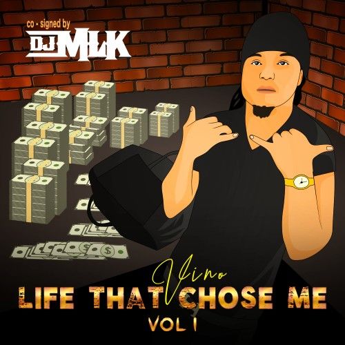Life That Chose Me - Vino (DJ MLK)