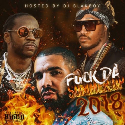 F*ck Da Summer Up 2018 - DJ Blakboy