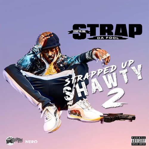 Strapped Up Shawty 2 - Strap (DJ Pusha)