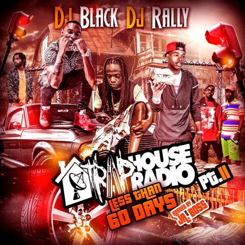 Traphouse Radio 11 - DJ Black, DJ Rally