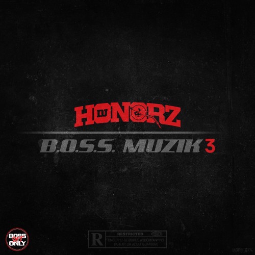 B.O.S.S Muzik 3 - DJ Honorz