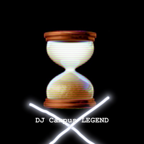 Until Further Notice - DJ Campus Legend