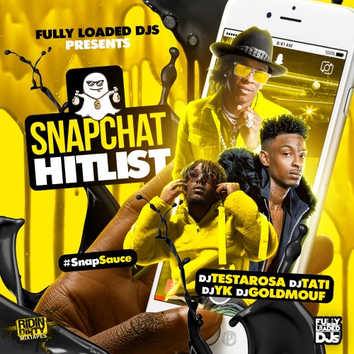 SnapChat Hit List - DJ Testarosa, DJ Tati