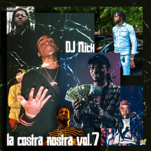 La Cosa Nostra 7 - DJ Nick