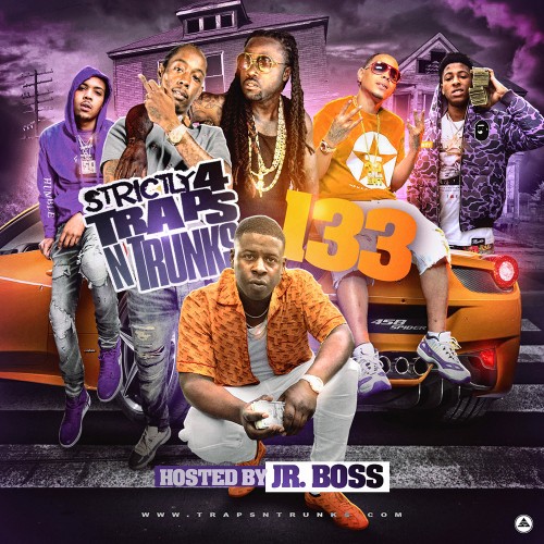 Strictly 4 The Traps N Trunks 133 (Hosted By Jr. Boss) - Traps-N-Trunks