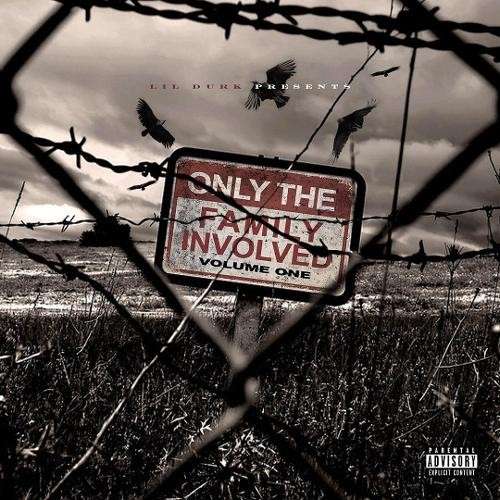 Lil Durk - Only The Family Involved