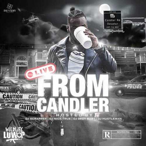 Live From Candler - WildLife Luwop (MONY POWR RSPT, DJ Nick, 3rdy Baby)