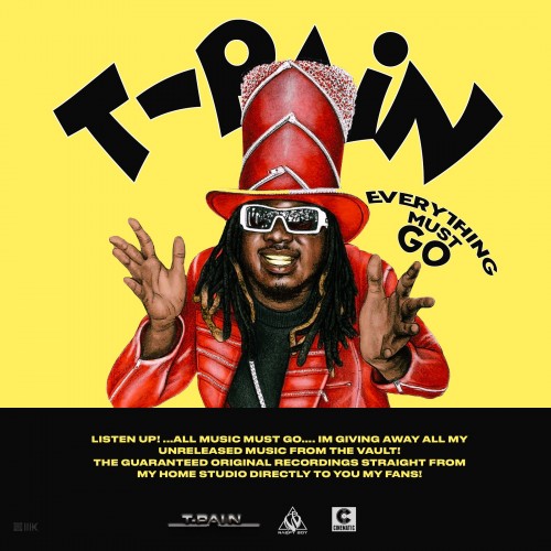 Everything Must Go - T-Pain