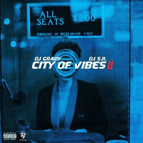 City Of Vibes 2 - DJ S.R., DJ Grady, Mixtape Monopoly