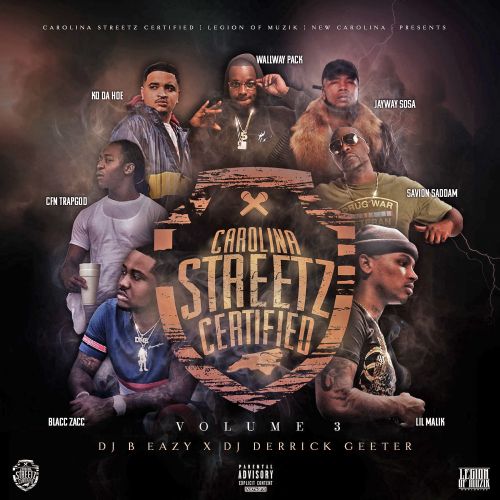 Carolina Streetz Certified Vol 3 - Various Nc Artists (DJ B Eazy x Dj Derrick Geeter)