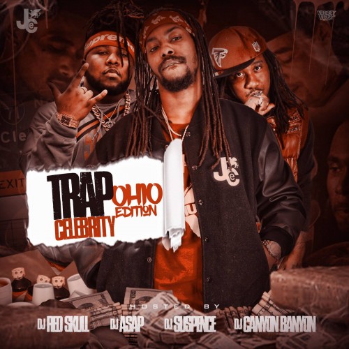 Trap Celebrity: Ohio Edition - DJ Suspence, DJ ASAP, DJ Red Skull