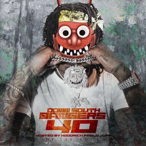 Various Artists - Down South Bangers 40 (Hosted By Hoodrich Pablo Juan)