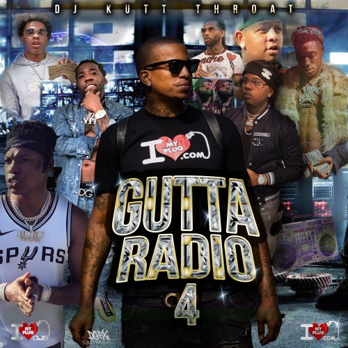Gutta Radio 4 - DJ Kutt Throat