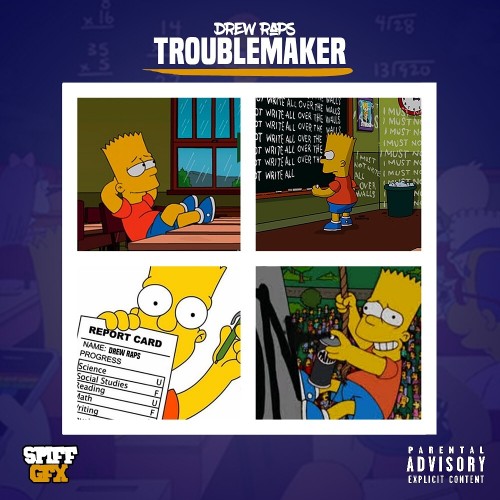 Troublemaker  - Drew Rapz (DJ Shon)