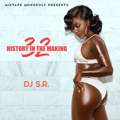 History In The Making 32 - DJ S.R., Mixtape Monopoly