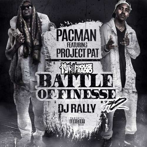Pacman & Project Pat - Battle Of Finesse Pt. 2